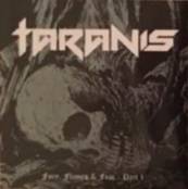 Taranis (UK) : Fury, Flames & Fear Part 1